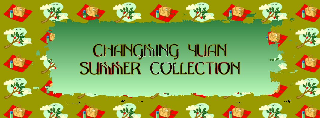 The Changming YuanSummer Collection