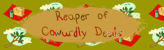 Reaper of Cowardly Deeds
