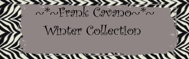 The Frank Cavano Winter Collection