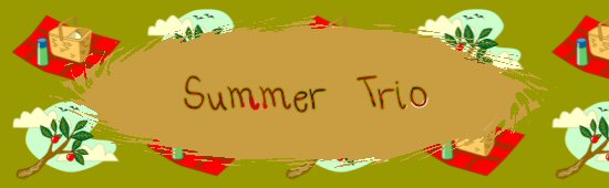 Summer Trio